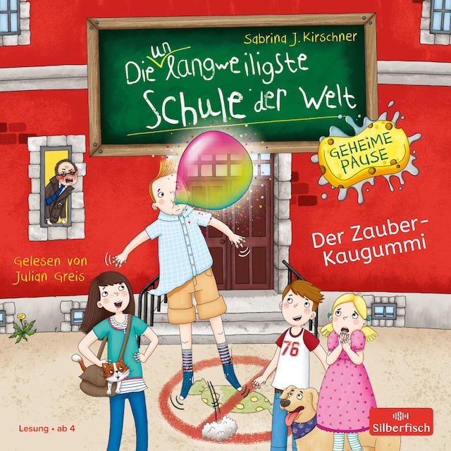 Book cover for Die unlangweiligste Schule der Welt. Geheime Pause 1: Der Zauber-Kaugummi