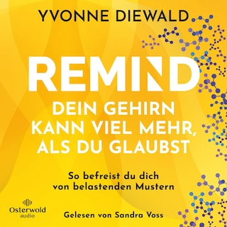 REMIND Dein Gehirn kann viel mehr, als du glaubst als Hörbuch