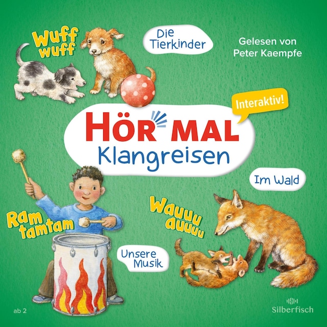 Couverture de livre pour Hör mal (Klangreisen): Die Tierkinder, Unsere Musik, Im Wald