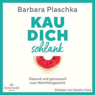 Kau dich schlank als Hörbuch