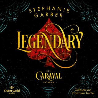 Legendary (Caraval 2) als Hörbuch