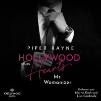 Hollywood Hearts – Mr. Womanizer (L.A. Love Stories 3)