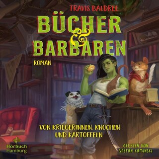 Bücher und Barbaren (Die Viv-Chroniken 2) als Hörbuch