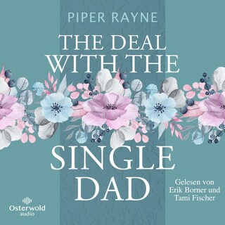 The Deal with the Single Dad (Single Dad's Club 1) als Hörbuch