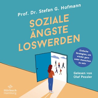 Soziale Ängste loswerden als Hörbuch