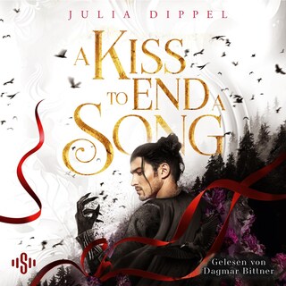 Die Sonnenfeuer-Ballade 3: A Kiss to end a Song als Hörbuch