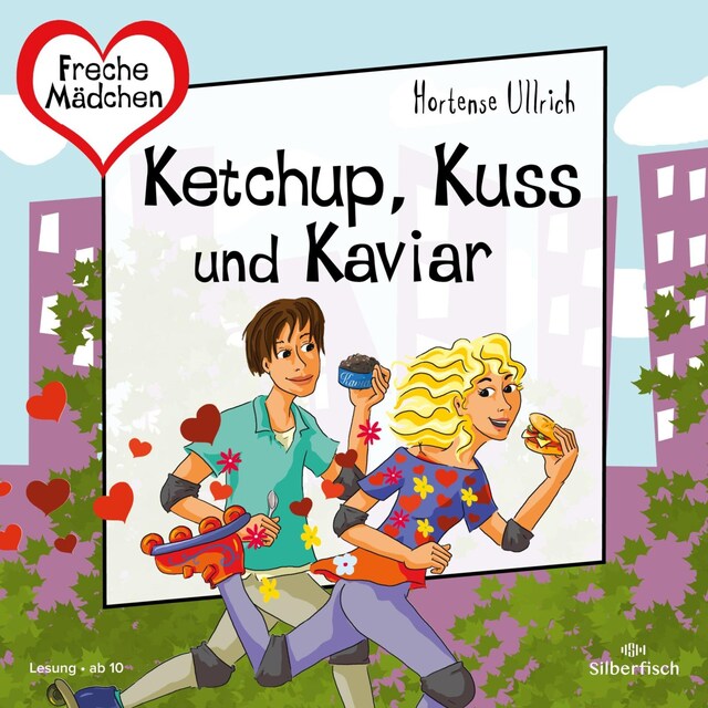 Kirjankansi teokselle Freche Mädchen: Ketchup, Kuss und Kaviar