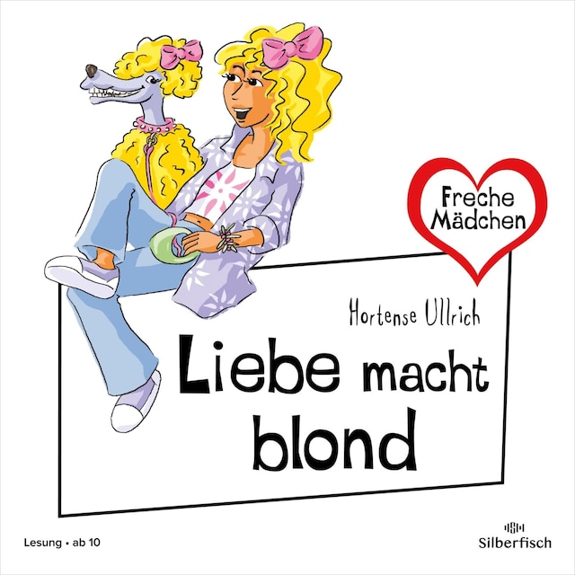 Buchcover für Freche Mädchen: Liebe macht blond