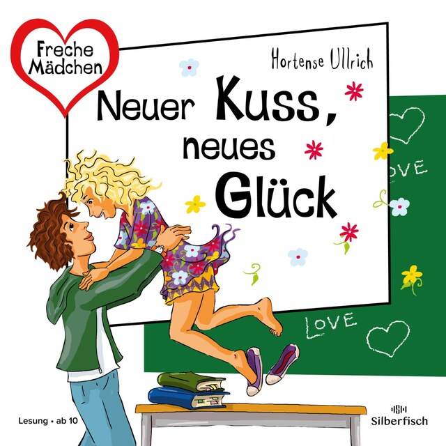 Book cover for Freche Mädchen:  Neuer Kuss, neues Glück