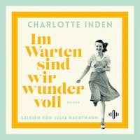 Im Warten sind wir wundervoll