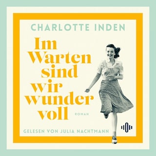 Im Warten sind wir wundervoll als Hörbuch