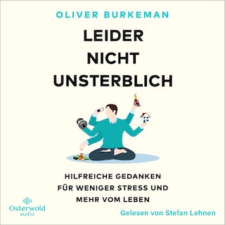 Leider nicht unsterblich als Hörbuch