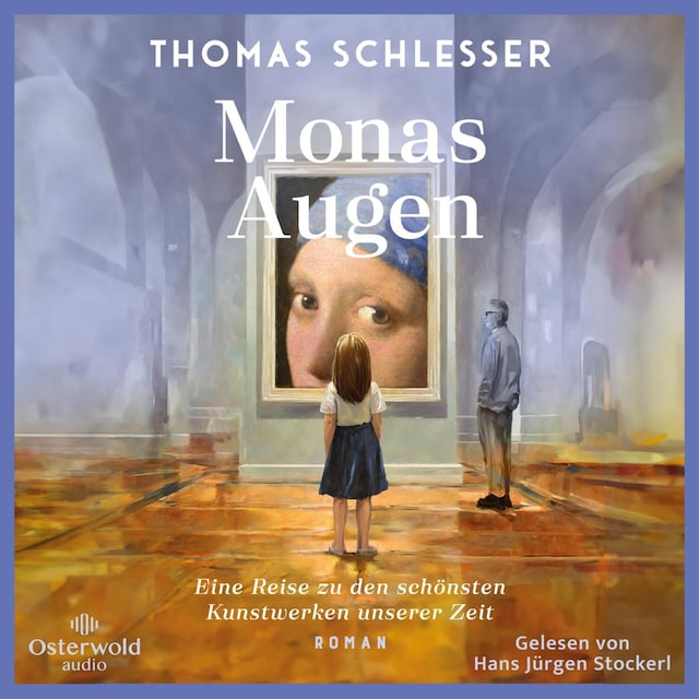 Portada de libro para Monas Augen – Eine Reise zu den schönsten Kunstwerken unserer Zeit