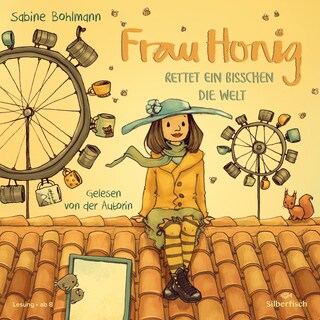 Frau Honig: Frau Honig rettet ein bisschen die Welt als Hörbuch