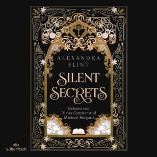 Mondia-Dilogie 1: Silent Secrets als Hörbuch
