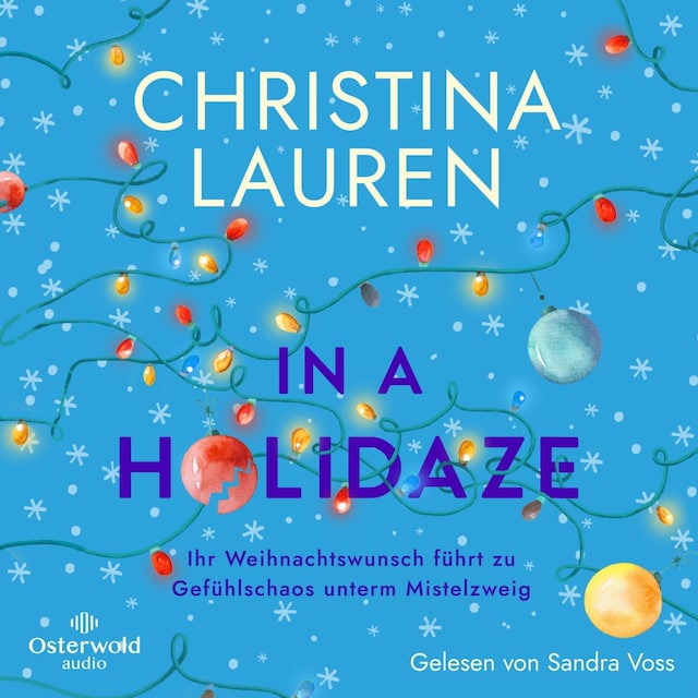 Book cover for In a Holidaze – Ihr Weihnachtswunsch führt zu Gefühlschaos unterm Mistelzweig