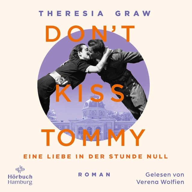 Buchcover für Don't kiss Tommy. Eine Liebe in der Stunde Null