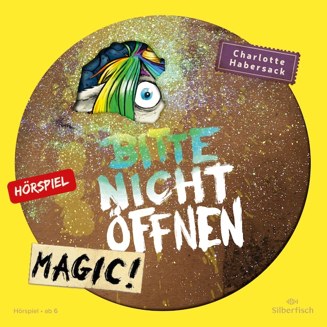 Book cover for Bitte nicht öffnen - Hörspiele 5: Magic! Das Hörspiel