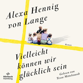 Vielleicht können wir glücklich sein (Heimkehr-Trilogie 3) als Hörbuch