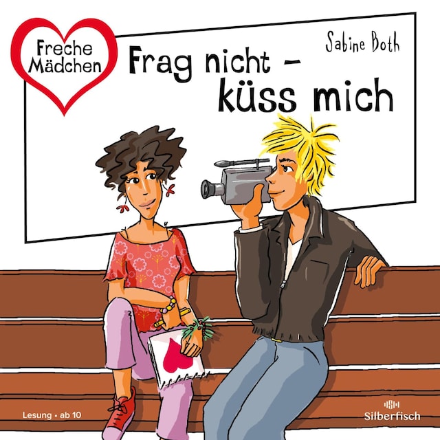 Book cover for Freche Mädchen: Frag nicht – küss mich