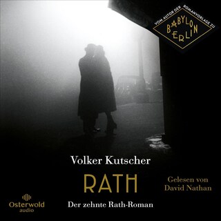 Rath (Die Gereon-Rath-Romane 10) als Hörbuch