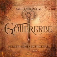 Göttererbe 3: Persephones Schicksal