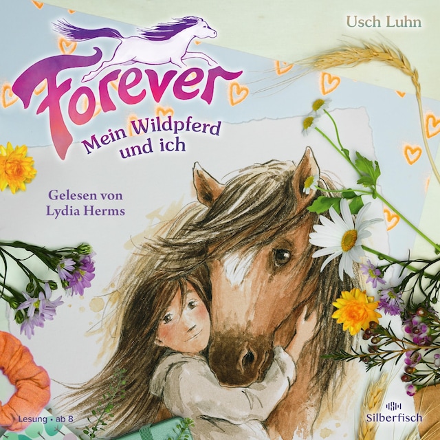 Book cover for Forever 1: Forever. Mein Wildpferd und ich