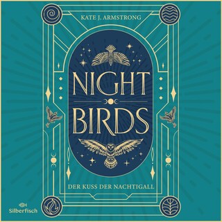 Nightbirds 1: Der Kuss der Nachtigall als Hörbuch