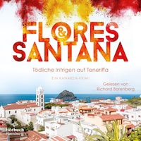 Tödliche Intrigen auf Teneriffa (Calderon und Rodriguez ermitteln 2)