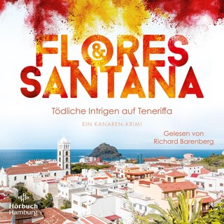 Tödliche Intrigen auf Teneriffa (Calderon und Rodriguez ermitteln 2) als Hörbuch