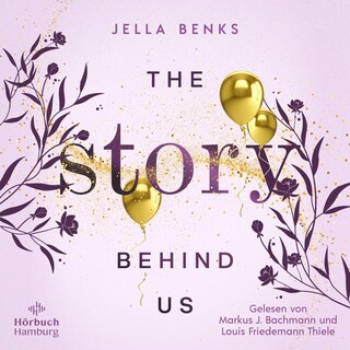 The Story Behind us (Stories-Reihe 2) als Hörbuch