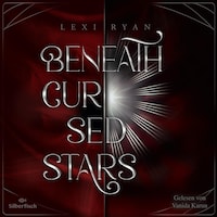 Beneath Cursed Stars 1: Beneath Cursed Stars