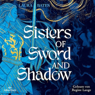 Sisters of Sword and Shadow 1: Sisters of Sword and Shadow als Hörbuch