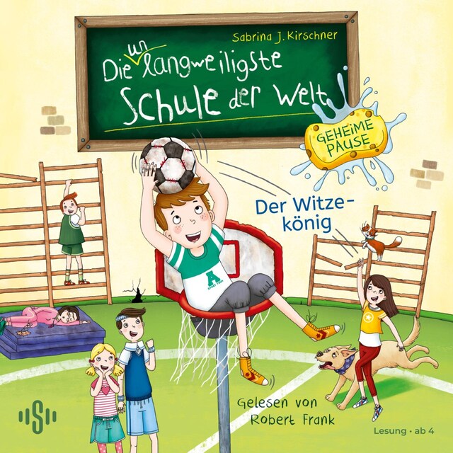 Buchcover für Die unlangweiligste Schule der Welt. Geheime Pause 2: Der Witzekönig