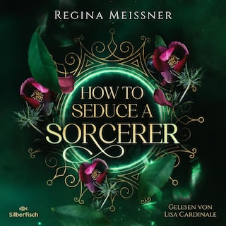How to Seduce a Sorcerer als Hörbuch