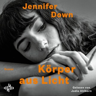 Körper aus Licht als Hörbuch