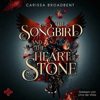 The Songbird and the Heart of Stone (Crowns of Nyaxia 3) als Hörbuch