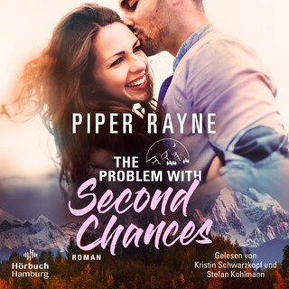 The Problem With Second Chances  (Lake Starlight 1) als Hörbuch