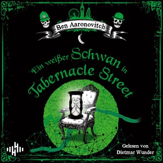 Ein weißer Schwan in Tabernacle Street (Die Flüsse-von-London-Reihe (Peter Grant) 8) als Hörbuch