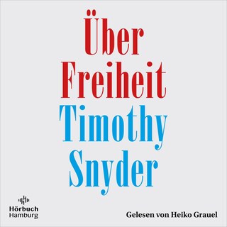 Über Freiheit als Hörbuch