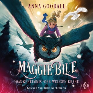Maggie Blue 2: Das Geheimnis der weißen Krähe als Hörbuch