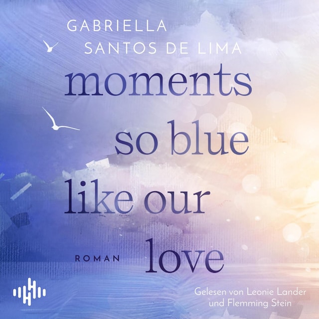 Book cover for Moments So Blue Like Our Love (Blue Eternity 1)