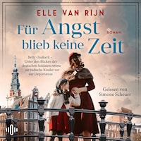 Für Angst blieb keine Zeit
