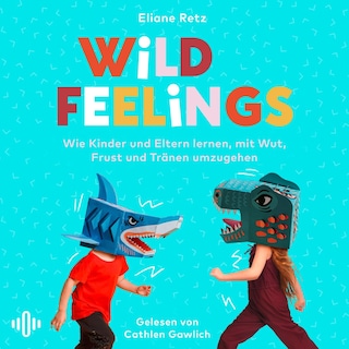 Wild Feelings als Hörbuch
