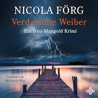 Verdammte Weiber (Alpen-Krimis 16)