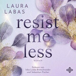 Resist Me Less (Italian Summer 2) als Hörbuch
