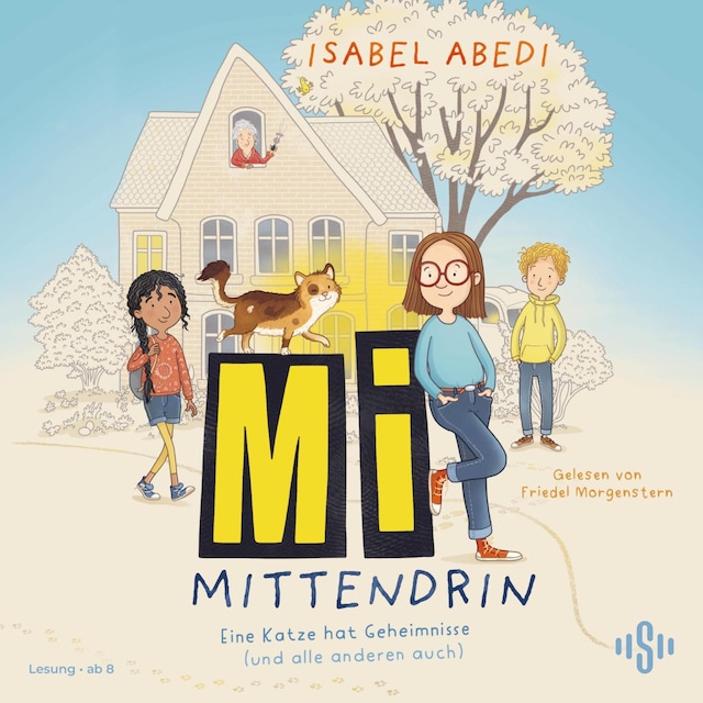 Book cover for Mi mittendrin 1: Eine Katze hat Geheimnisse (und alle anderen auch)