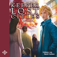 Keeper of the Lost Cities – Enthüllt (Band 9,5) (Keeper of the Lost Cities)