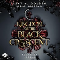 Kingdom of the Black Crescent 1: Touch of Perish