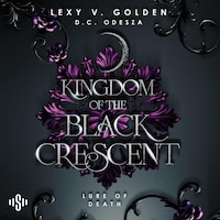 Kingdom of the Black Crescent 2: Lure of Death